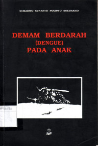 Demam berdarah (dengue) pada anak