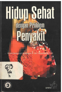 Hidup Sehat Dengan Problem Penyakit