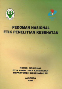 Pedoman Nasional Etik Penelitian Kesehatan