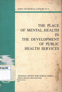 The Place Of Mental Health In The develoment Of Public Health Services