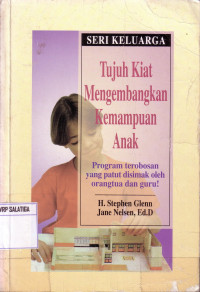 Tujuh Kiat Mengembangkan Kemapuan Anak