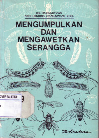 Mengumpulkan dan Mengawetkan Serangga