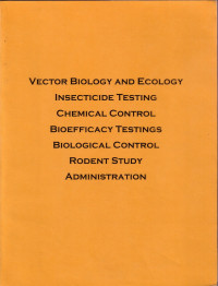 Vector Biology and Ecology Insecticide Testing Chemical Control Bioefficacy Testings Biological Control Rodent Study Administration