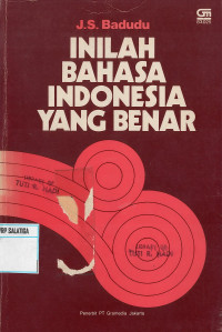 Inilah Bahasa Indonesia Yang Benar