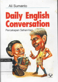 Daily Eng;ish Conversation : Percakapan Sehari-hari