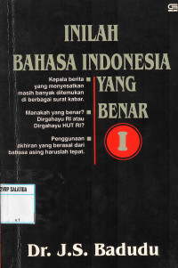 Inilah Bahasa Indonesia Yang Benar I