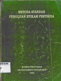 Metoda Standar Pengujian Efikasi Pestisida