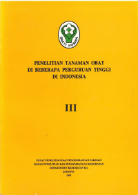 Penelitian Tanaman Obat Di Beberapa Perguruan Tinggi Di Indonesia III