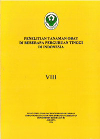 Penelitian Tanaman Obat Di Beberapa Perguruan Tinggi Di Indonesia VIII