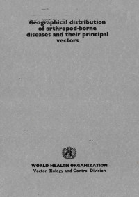 Geographical Distribution of Arthropod-Borne Diseases and Their Principal Vectors