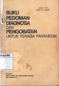 Buku Pedoman Diagnosa Dan Pengobatan Untuk Tenaga Paramedik