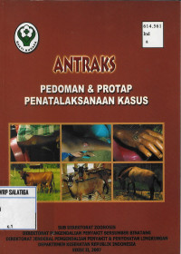 Antraks : Pedoman Penatalaksanaan Kasus