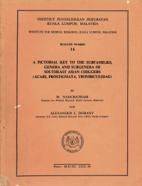 A Pictorial Key To The Subfamilies, General And Subgenera Of Southeast Asian Chiggers (Acari, Prostigmata, Trombiculidae)