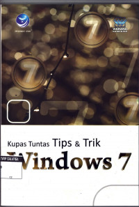 Kupas Tuntas Tips dan Trik Windows 7