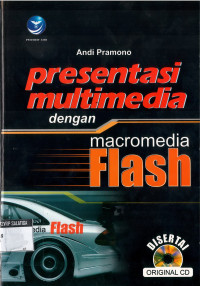 PRESENTASI MULTIMEDIA DENGAN MACROMEDIA FLASH