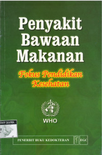 PENYAKIT BAWAAN MAKANAN FOKUS PENDIDIKAN KESEHATAN