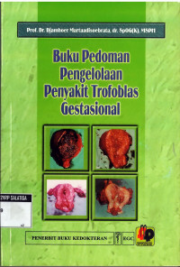 Buku Pedoman Pengelolaan Penyakit Trofoblas Gestasional