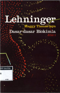 Lehninger dasar-dasar Biokimia Jilid 1