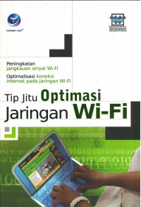 Tip Jitu Optimasi Jaringan Wi-Fi