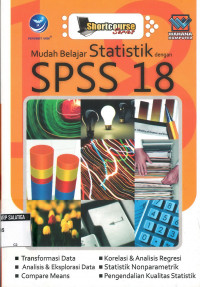 MUDAH BELAJAR STATISTIK DENGAN SPSS 18