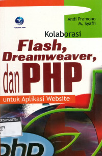 KOLABORASI FLASH DREAMWEAVER DAN PHP UNTUK APLIKASI WEBSITE