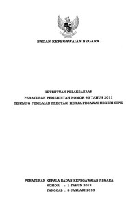 KETENTUAN PELAKSANAAN PERATURAN PEMERINTAH NOMOR 46 TAHUN 2011 TENTANG PENILAIAN PRESTASI KERJA PEGAWAI NEGERI SIPIL