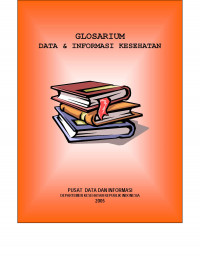 Glosarium Data dan Informasi Kesehatan